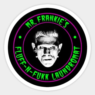 MR FRANKIE - FLUFF N FUKK LAUNDROMAT Sticker